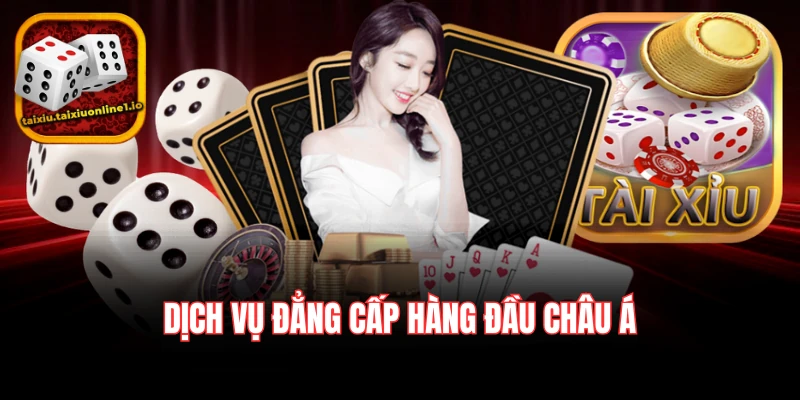 Dịch vụ đẳng cấp hàng đầu châu á