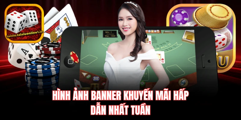 Hình ảnh banner khuyến mãi hấp dẫn nhất tuần