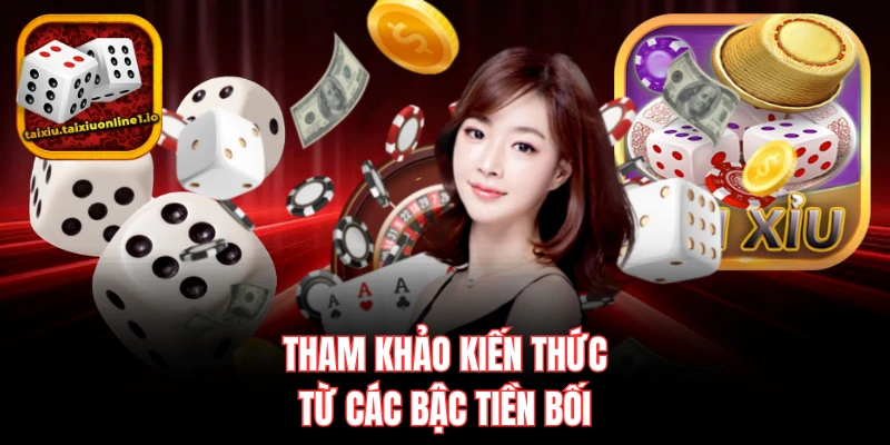 Tham khảo kiến thức từ các bậc tiền bối